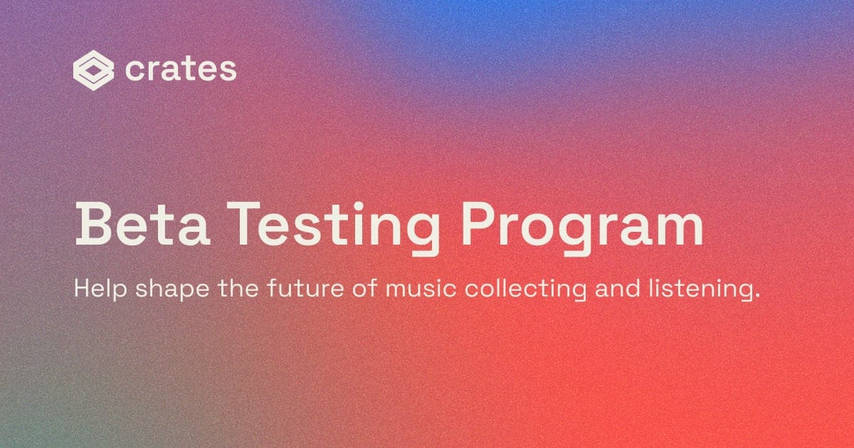 Beta Testing Program - Crates