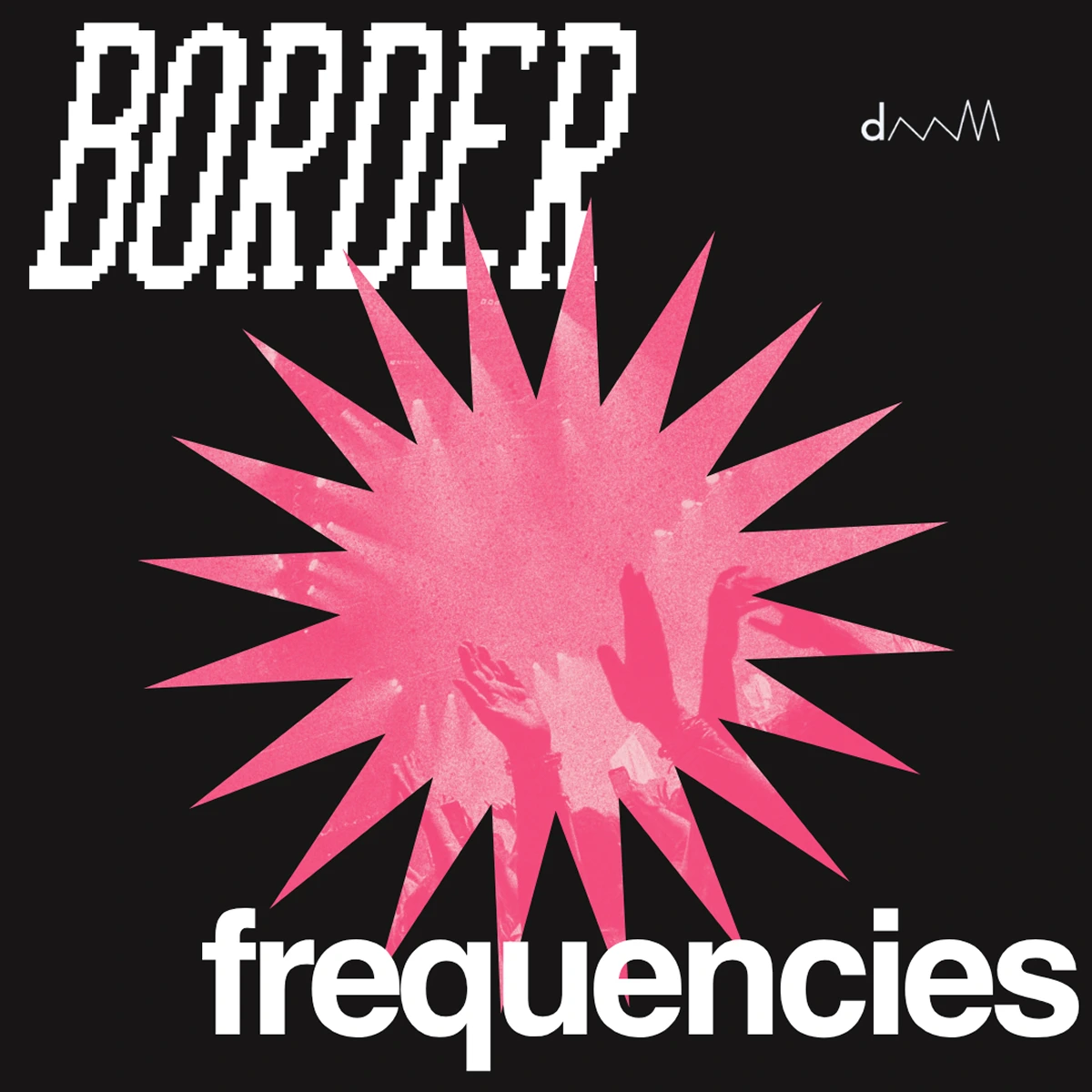 Border Frequencies